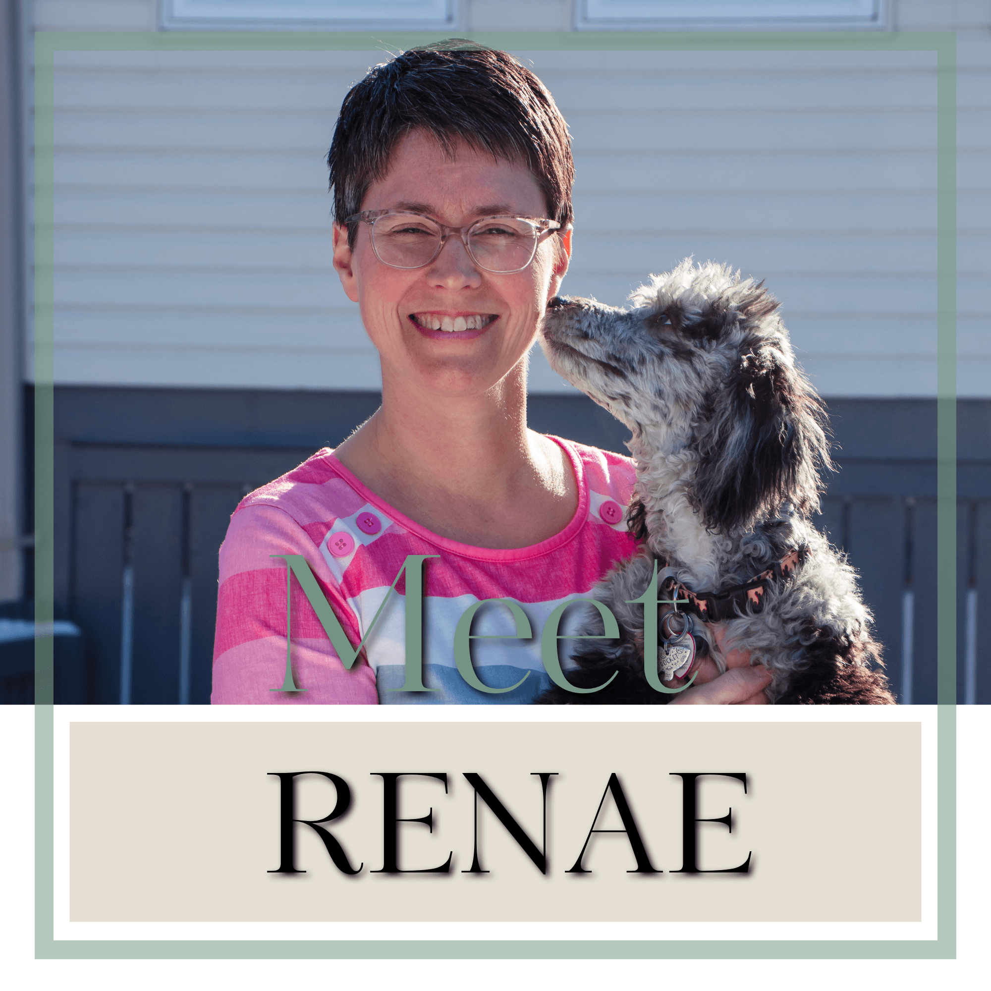 Meet Renae